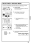 Page 4745
SELECTING A SPECIAL MODE
The procedure for selecting settings for Adding margins (Margin Shift) is explained below as an example. 
Although the specific settings for each special mode vary, the general procedure is the same.
1Place the originals.
When using the document glass, place the original with the 
side to be scanned face down.
2Select settings in the touch panel.
(1) Touch the [Special Modes] key.
(2) Touch the [Margin Shift] key.
Shifting the left margin by 15 mm will be explained as 
an...