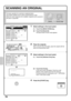 Page 7270
SCANNING AN ORIGINAL
The basic operation for scanning is explained below.
This section explains how to send a scanned file by e-mail.
When the colour expansion kit is installed, originals can be scanned in 
full colour or greyscale.
1Select settings in the touch panel.
(1) Touch the [IMAGE SEND] key.
(2) Touch the [Scan] tab.
The base screen of scan mode appears.
2Place the originals.
When using the document glass, place the original with the 
side to be scanned face down.
3Select settings in the...