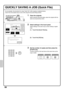 Page 9088
QUICKLY SAVING A JOB (Quick File)
As an example, the procedure for using Quick File while copying is explained below.
Quick File is the easiest way to save a file using the document filing function.
1Place the originals.
When using the document glass, place the original with the 
side to be scanned face down.
2Select settings in the touch panel.
Select settings in the same way as when making a regular 
copy.
(1) Touch the [Quick File] key.
(2) Touch the [OK] key.
3Set the number of copies and then...