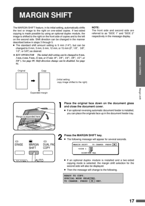Page 1917
MAKING COPIES
MARGIN SHIFT
The MARGIN SHIFT feature, in its initial setting, automatically shifts
the text or image to the right on one-sided copies. If two-sided
copying is made possible by using an optional duplex module, the
image is shifted to the right on the front side of copies and to the left
on the second side. Shift direction can be changed in the manner
described below in steps 3 through 5.
lThe standard shift amount setting is 9 mm (1/4), but can be
changed to 0 mm, 3 mm, 6 mm, 12 mm, or...