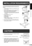 Page 53
GETTING STARTED
Installation requirements/Cautions
INSTALLATION REQUIREMENTS
To ensure safety and proper machine performance, please note the
following before initial installation and whenever the machine is to be
relocated.
1. The copier should be installed near an accessible power outlet
for easy connection.
2. Be sure to connect the power cord only to a power outlet that
meets the specified voltage and current requirements.
Also make certain the outlet is properly grounded.
lFor this copierÕs power...