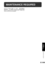 Page 4543
GENERAL
INFORMATION
Maintenance required
MAINTENANCE REQUIRED
When the message ÒREADY TO COPY. (MAINTENANCE
REQUIRED : 
)Ó appears, service by an authorised Sharp
Service Technician will be required soon. Contact your
Service Centre as soon as possible.
Downloaded From ManualsPrinter.com Manuals 