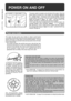 Page 64
GETTING STARTED
Power on and off
POWER ON AND OFF
The power switch is located on the left side of the copier. When the
power switch is turned to the ÒONÓ position, the message ÒWARMING
UP. PLEASE WAIT.Ó will appear in the message display. Warming
up takes about 100 seconds.  Once the copier is ready, the message
display will change to ÒREADY TO COPY.Ó, and the START key
indicator will light up, indicating that copying is possible.
If the copier has been programmed in the auditing mode, the
message...