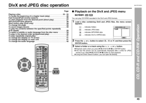 Page 4545
AN-PR1500H_EN.fm 06/3/14
AN-PR1500H
TINSEA127AWZZ
1
CD, CD-R and CD-RW Operation
DivX and JPEG disc operation
Page
Playing a disc . . . . . . . . . . . . . . . . . . . . . . . . . . . . . . . . . . . . . . . . . . 33 - 35
To locate the beginning of a chapter track (skip) . . . . . . . . . . . . . . . . . 36
Fast forward/Fast reverse (search)  . . . . . . . . . . . . . . . . . . . . . . . . . . . . 36
To start playback from the desired point (direct play) . . . . . . . . . . . . . 37
Still...