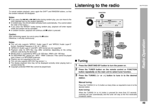 Page 4949
AN-PR1500H_EN.fm 06/3/14
AN-PR1500H
TINSEA127AWZZ
1
Radio Operation
To cancel random playback, press again the SHIFT and RANDOM buttons, so that
the random indicator will disappear.Notes:
zIf you press the   or   button during random play, you can move to the
track selected next by the random operation. 
zIn random play, the unit will select and play tracks automatically. (You cannot select
the order of the tracks.)
zIf you press the REPEAT button during random play, playback will enter repeat
mode...