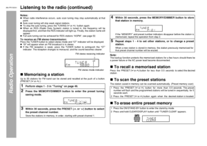 Page 50AN-PR1500H_EN.fm 06/3/14
TINSEA127AWZZ
50
AN-PR1500H_EN.fm 06/3/14
AN-PR1500H
TINSEA127AWZZ
Radio Operation
Listening to the radio (continued)Notes:zWhen radio interference occurs, auto scan tuning may stop automatically at that
point.
zAuto scan tuning will skip weak signal stations.
zTo stop the auto tuning, press the TUNING (  or  )  button again.
zWhen an RDS (Radio Data System) station is tuned in, the frequency will be
displayed first, and then the RDS indicator will light up. Finally, the station...