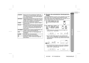 Page 5304/10/22 HT-X1H(H)D5.fm
D-46DEUTSCH
1
HT-X1H
TINSZA030SJZZ
Rundfunk
 
!Benutzen des automatischen Senderspeichers 
(ASPM)In der ASPM-Betriebsart sucht der Tuner automatisch nach neuen
RDS-Sendern. Bis zu 40 Sender können gespeichert werden.
Wenn einige Sender bereits abgespeichert sind, verringert sich die
Zahl der speicherbaren neuen Sender entsprechend. COUNTRYSongs, die aus der musikalischen Tradition der 
Südstaaten von Amerika entstehen oder sie fortset-
zen. Charakterisiert durch eine schlichte...