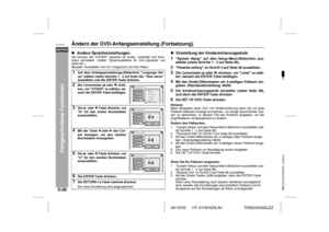 Page 6604/10/22 HT-X1H(H)D6.fm
D-59DEUTSCHHT-X1H
TINSZA030SJZZ
Fortgeschrittene Funktionen
Ändern der DVD-Anfangseinstellung (Fortsetzung)!Andere SpracheinstellungenSie können die OTHER Sprache für Audio, Untertitel und Disc-
menü einstellen. (Siehe Sprachcodeliste für Disc-Sprache auf
Seite 60.)
Beispiel: Auswählen von HU (Ungarisch) als Disc-Menü
!Einstellung der Kindersicherungsstufe1
System Setup auf dem Setup-Menü-Bildschirm aus-
wählen (siehe Schritte 1 - 2 auf Seite 56).
2
Parental setting im Schritt 3...