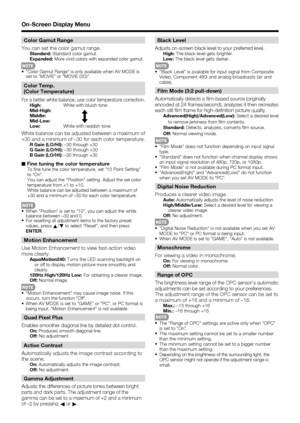 Page 3028
Color Gamut Range
You can set the color gamut range.
Standard: Standard color gamut.
Expanded:More vivid colors with expanded color gamut.
•  "Color Gamut Range" is only available when AV MODE is 
set to "MOVIE" or "MOVIE (3D)".
Color Temp. 
(Color Temperature)
For a better white balance, use color temperature correction.High:White with bluish tone
Mid-High:
Middle:
Mid-Low:
Low:   White with reddish tone
White balance can be adjusted between a maximum of 
+30 and a minimum of...