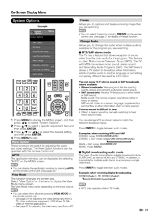 Page 3331
On-Screen Display Menu
System Options
Menu
View Option System Options
3D Setup
Input Terminal Setting AQUOS LINK Setup
Menu Design
Operation Lock Out
[Off]
Icon Light Up Setting
Demo ModeSystem
Options[On]
Example
1 Press MENU to display the MENU screen, and then 
press
c/
d to select "System Options".
2 Press 
a/
b to select a speciﬁ c adjustment item and 
then press ENTER.
3 Press 
a/
b (or 
c/
d) to select the desired setting, 
and then press ENTER.
4 Press MENU to exit. 
View Option
These...