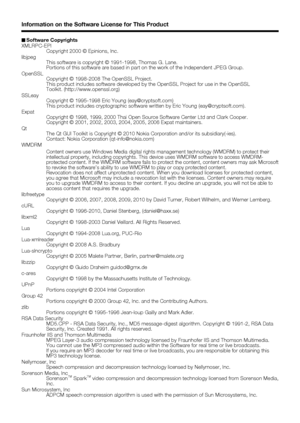 Page 8684 ■Software Copyrights
XMLRPC-EPI
  Copyright 2000 © Epinions, Inc.
libjpeg
  This software is copyright © 1991-1998, Thomas G. Lane.
Portions of this software are based in part on the work of the Independent JPEG Group.
OpenSSL
  Copyright © 1998-2008 The OpenSSL Project.
This product includes software developed by the OpenSSL Project for use in the OpenSSL
Toolkit. (http://www.openssl.org)
SSLeay
  Copyright © 1995-1998 Eric Young (eay@cryptsoft.com)
This product includes cryptographic software...