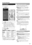 Page 2927
On-Screen Display Menu
AV MODE (Changing Pic.Quality)
The audio and video settings can be changed to suit 
the program or input content being watched.
Select from the following AV modes.
■
When the input source is TV, COMPONENT, 
VIDEO 1 or 2:
AUTO/STANDARD/MOVIE/GAME/USER/DYNAMIC/
DYNAMIC(Fixed)
■When the input source is PC IN or HDMI 1 to 4:AUTO/STANDARD/MOVIE/GAME/PC/USER/x.v.Color/
DYNAMIC/DYNAMIC(Fixed)
•  The selectable items vary depending on the input source.
•  For details of the selectable...