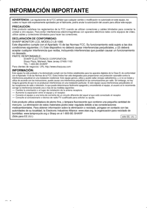 Page 68ES 2
INFORMACIÓN IMPORTANTE
ADVERTENCIA: Las regulaciones de la FCC señalan que cualquier cambio o modificación no autorizado en este equipo, los 
cuales no hayan sido expresamente aprobados por el fabricante, podría anular la autorización del usuario para utilizar este eq uipo.
Las baterías suministradas con este producto contienen pequeñas cantidades de Plomo.
Para EU :
El contenedor de basura con ruedas tachado indica que las baterías usadas no deberían mezclarse con los residuos domésticos...