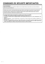 Page 40 6
CONSIGNES DE SÉCURITÉ IMPORTANTES
AVERTISSEMENT :
Vérifiez que ce moniteur soit correctement installé lors de son utilisation. Dans le cas contraire, il pourrait se renverser ou 
tomber, provoquant des blessures.
L’utilisation de ce moniteur ne doit pas entraîner des risques mortels ou des dangers qui pourraient provoquer directement
la mort, des blessures sur le personnel, des dommages physiques sévères ou d’autres destructions, y compris dans le
contrôle des réactions nucléaires dans les...