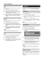 Page 22
GB -20

Installation
This section describes how to reconfigure the DTV 
settings after conducting Initial auto installation on 
page 8.
Auto Scan
The TV automatically detects and stores all available 
services in your area.
Press ◀/▶ to select “Installation”.
2Press ▲/▼ to select “Auto Scan”, and then press 
OK.A confirmation message displays.•
3Press ◀/▶ to select “Yes”, and then press OK.The TV starts scanning all available DTV and radio services in your area.•
NOTETo cancel the scan in progress,...