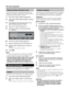 Page 24
GB -22

Password Setup (Parental Lock)
This function allows TV and Radio services to be 
restricted. It prevents children from watching violent 
or sexual scenes that may be harmful.
Press ◀/▶ to select “System Configuration”.
2Press ▲/▼ to select “Password Setup”, and then 
press OK.
3If you already set the PIN, enter it here. If not, 
enter the factory preset PIN “0000”.
4Press ▲/▼ to select “Parental Lock”.
5Press ◀/▶ to select the desired age/rating  
(4 ...18/None).
Password Setup...