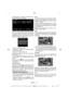 Page 26Deutsch   - 66 -
Aufnahmefunktion zu aktivieren. Andernfalls ist die 
Aufnahmefunktion nicht verfügbar.
 
Wählen Sie mit den Tasten ” oder “ eine Aufnahme 
aus der Liste (sofern Sie schon eine Aufnahme 
durchgeführt haben). Drücken Sie OK, um die 
Wiedergabeoptionen zu sehen. Wählen Sie mit den 
Tasten “”/“” oder OK eine Option aus..
Verfügbare Wiedergabeoptionen:
• Wiedergabe vom Beginn weg: Gibt die Aufnahme 
vom Beginn weg wieder.
• Fortsetzen: setzt die Aufnahme fort
Wiedergabe ab Zeitpunkt: gibt...