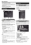 Page 24You can display the channel information that you are 
watching at this moment by pressing p on the remote 
control unit.
Information that appears on the screen:
 Program number
 Program name
 Channel information
 Language
 Teletext
Information about the program which is 
being broadcast
Channel list
Selecting the channel 
you want to watch 
Channel information display 
(DTV/CADTV only)
1 Press OK and the list of tuned channels will be 
displayed. 
2 Use ▲/▼ to select the channel you want to watch...