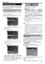 Page 11Guida rapida
Autoinstallazione iniziale
Quando si accende il televisore per la prima volta dopo 
l’acquisto compare l’assistente per l’autoinstallazione 
iniziale. Seguire i menu ed effettuare tutte le impostazioni 
necessarie, una dopo l’altra.
Confermare quanto segue prima di spegnere
●  Il cavo dell’antenna è collegato?
●  Il cavo CA è inserito?
1 Premere a sul televisore.
•  Compare l’assistente per l’autoinstallazione iniziale.
2    Impostazione della lingua OSD.
Premere a/b/c/d per selezionare la...