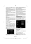 Page 28Italiano   - 27 -
L’impostazione dell’opzione Caldo da’ ai bianchi una 
leggera accentazione rossa.
Riduzione del rumore: In caso di segnale di 
trasmissione debole e immagine disturbata, usare 
l’impostazione Riduzione del rumore per ridurre 
l’inconveniente. La modalità Riduzione del Rumore 
può essere impostata su una di queste opzioni: 
Basso, Medio, Alto o Off.
Modalità gioco: Quando la “Modalità Gioco” è 
impostata su On, sono caricate le impostazioni 
speciﬁ che, ottimizzate per garantire una...