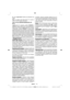 Page 35Italiano   - 34 -
P+ / P- e numeri (0-9): Premere per selezionare una 
pagina.
Nota: La maggior parte delle stazioni TV usando il 
codice 100 per le pagine dell’indice.
Tasti colorati (ROSSO/VERDE/GIALLO/
BLU)
L’apparecchio TV supporta i sistemi FASTEXT e 
TOP text. Quando questi sistemi sono disponibili, le 
pagine sono divise per gruppi o argomenti. Quando 
è disponibile il sistema FASTEXT, le sezioni della 
pagina del televideo sono codiﬁ  cate a colori e possono 
essere selezionate premendo i tasti...