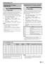 Page 49
Adjusting the PC image 
automatically
Option
Auto sync.
This function enables the screen to be automatically adjusted to its best possible condition when the analogue 
terminals of the TV and PC are connected with a 
commercially available DVI/RGB conversion cable, etc.
Press b to select “EXT 3” from the “INPUT” 
menu, and then press ;.
Go to “Menu” > “Setup” > “Option” > 
“Terminal setting” > “Input select” > select 
“RGB”.
Go to “Menu” > “Setup” > “Option” > 
“Terminal setting” > “PC input”...