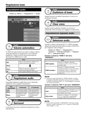 Page 3230
Impostazioni audio
Andare su “Menu” > “Regolazione” > “Audio”.
Regolazione
Bassi
Volume automatico
Audio
Acuti
[Off]
STANDARD
Lista CANALI
:Indietro:Conferma
Menu
Bilanc.S30
D30
Audio
Volume automatico
A volte fonti audio diverse non hanno lo stesso volume, 
come per esempio un programma e i suoi intervalli 
pubblicitari. Questa funzione riduce tale problema 
diminuendo la differenza tra i livelli.
Voce
Alto Riduce notevolmente le differenze di 
volume tra diverse fonti audio.
Medio
Basso Riduce...