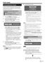 Page 1311
Autoinstallazione iniziale
Quando si accende il televisore per la prima volta dopo 
l’acquisto compare l’assistente per l’autoinstallazione 
iniziale. Seguire i menu ed effettuare tutte le impostazioni 
necessarie, una dopo l’altra.
Confermare quanto segue prima di 
spegnere
Il cavo dell’antenna è collegato?
Il cavo CA è inserito?
L’interrutore MAIN POWER è acceso (;)?
E
E
E
Premere  
“Impostazione visione” >“Reset” > selezionare di nuovo 
“CASA”.
Impostazione del paese.Premere a/b/c/d per selezionare...