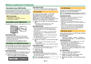 Page 4947
Verwenden eines USB-Geräts
Bei Verwendung eines USB-Geräts sind auf dem TV bestimmte 
Funktionen verfügbar. Nach dem Anschließen eines USB-Geräts an 
den USB-Port können Sie die gewünschten Funktionen auswählen, 
und der TV startet die Einstellungen für die einzelnen Funktionen.
USB-Verwendung Speichergerät für Time Shift
 USB-Medien zur Verwendung von Fotos, Musikdateien und Videos
 Anschließen eines USB-Geräts
Schließen Sie wie unten ein USB-Gerät an den TV an.
ZUR BEACHTUNG Manche USB-Geräte werden...