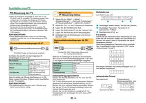 Page 6058
PC-Steuerung des TV
 Wenn ein Programm eingestellt ist, kann der TV per RS-232C oder IP mit einem PC gesteuert werden. Dies 
umfasst das Umschalten des Eingangs (PC/Video), 
das Regeln der Lautstärke und verschiedene andere 
Regel- und Einstellmöglichkeiten, was automatische 
programmierte Wiedergabe ermöglicht.
 Verwenden Sie für die Anschlüsse ein serielles RS- 232C-Steuerkabel (überkreuzt), ein ETHERNET-Kabel 
(im Fachhandel erhältlich) oder einen drahtlosen LAN-
USB-Adapter.
ZUR BEACHTUNG Diese...