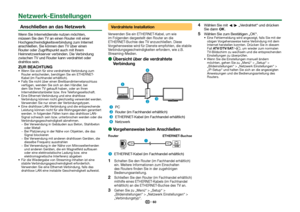 Page 6260
 Anschließen an das Netzwerk
Wenn Sie Internetdienste nutzen möchten, 
müssen Sie den TV an einen Router mit einer 
Hochgeschwindigkeitsverbindung zum Internet 
anschließen. Sie können den TV über einen 
Router oder Zugriffspunkt auch mit Ihrem 
Heimnetzwerkserver verbinden. Die Verbindung 
zwischen TV und Router kann verdrahtet oder 
drahtlos sein.
ZUR BEACHTUNG Wenn Sie sich für eine verdrahtete Verbindung zum Router entscheiden, benötigen Sie ein ETHERNET-
Kabel (im Fachhandel erhältlich).
 Falls...