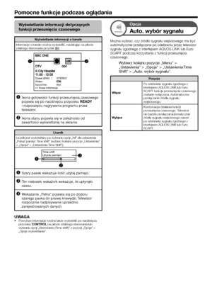 Page 4240
Pomocne funkcje podczas oglądania
Wyświetlanie informacji dotyczących 
funkcji przesunięcia czasowego
Wyświetlanie informacji o kanale
Informacje o kanale można wyświetlić, naciskając na pilocie \
zdalnego sterowania przycisk p.
Dźwięk (ENG)STEREO
Wideo
Napisy do filmówWył.
>> Nowe informacje
 
nIkona gotowości funkcji przesunięcia czasowego 
pojawia się po naciśnięciu przycisku READY 
i rozpoczęciu nagrywania programu przez 
telewizor.
 
oIkona stanu pojawia się w zależności od 
zawartości...