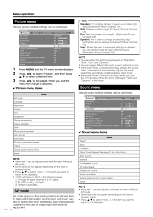 Page 34
Sound menu
Various sound-related settings can be optimised.
Sound
TV menu
DYNAMIC
Treble
Bass
Loudness
Dolby Virtual Speaker
Auto volume 0
0
off
on
off
off
Balance 0
AV output signal Sound 1+2
Headphone volume 50
Switch on volume 30
Volume adjustment for current station 0
ResetRecording Connections Setup Εxtend
✔
 Sound menu items
Items
Treble*
Bass*
Loudness
Dolby Virtual Speaker (See page 33 for its functions.)
Auto volume
Balance
Loudspeaker sound
AV output signal
Headphone volume
Switch on volume...