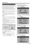 Page 59 57
Using the Internet
Instantly Watching Movies from Netﬂ ix
Please check that the most current software is 
loaded on TV by selecting Auto Update Setting on 
Software Update (see page 34) or by visiting 
http://www.sharpusa.com/products/support/ 
to check for a download of the newest software version.
This function allows you to enjoy Net ix through the 
Internet.
Net ix is an online DVD and Blu-ray Disc rental service, 
offering rental-by mail and streaming instantly to Net ix 
members.
To enjoy this...