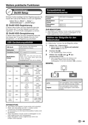 Page 5149
Weitere praktische Funktionen
Bildeinstellungen
DivX®-Setup
Mit	dieser	Funktion	bestätigen	Sie	Ihren	Registrierungscode.	Sie	müssen	den	Code	auf	der	Website	www.divx.com	registrieren.
Gehen Sie zu „Menü“ > „Setup“ > „Bildeinstellungen“ > „DivX®-Setup“.
 EDivX® VOD-RegistrierungIn	diesem	Menü	finden	Sie	Ihren	Registrierungscode.	Sie	müssen	den	TV	auf	der	Website	www.divx.com	registrieren,	um	DivX-Inhalte	wiedergeben	zu	können.
 EDivX® VOD-DeregistrierungIn	diesem	Menü	finden	Sie	Ihren...