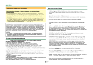 Page 7977
Advertencia respecto al uso básico
Advertencias relativas al uso en lugares con altas y bajas 
temperaturas
 Cuando el televisor se utiliza en un lugar con temperatura baja (p.ej.,\
 habitación, oficina), la imagen puede dejar trazas o parecer ligeramente retrasada. No se trata 
de una avería, el televisor volverá a funcionar correctamente con temperaturas 
normales.
 No deje el televisor en un sitio frío o caliente. Además, no hay q\
ue dejar el televisor  en un lugar expuesto a la luz solar directa...