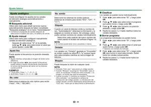 Page 4139
 Ajuste analógicoPuede reconfigurar los ajustes de los canales 
de televisión analógica automáticamente o 
manualmente. 
E
Búsqueda adicional
Utilice este menú para añadir servicios nuevos 
automáticamente después de haber completado 
“Búsqueda analógica” en el menú “Autoinstalación”\
. Comienza la búsqueda de canales después de 
seleccionar el sistema de color y el sistema de sonido.
 
E Ajuste manual
Utilice este menú para configurar manualmente 
canales de televisión analógicos.
Después de...