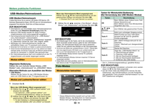 Page 5250
 USB-Medien/Heimnetzwerk
USB-Medien/Heimnetzwerk
In beiden Modi können Sie von externen USB-Geräten (USB-Speicher, USB-
Kartenleser (Massenspeicher-Klasse), USB-HDD) oder vom Heimnetzwerkserver 
eingespeiste Fotos betrachten, Musik hören und Videos anschauen.
ZUR BEACHTUNGInformationen zum Anschließen eines Heimnetzwerkservers 
finden Sie unter Netzwerk-Einstellungen (Seite 59).
 Manche USB-Geräte werden für diese Funktion möglicherweise nicht ordnungsgemäß ausgeführt.
 Das entsprechende Dateiformat...