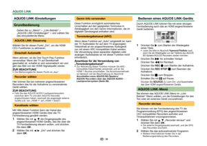 Page 3230
AQUOS LINK-EinstellungenGrundbedienung
Gehen Sie zu „Menü“ > „Link-Betrieb“ > 
„AQUOS LINK-Einstellungen“ > und wählen Sie 
das einzustellende Menü.AQUOS LINK-SteuerungWählen Sie für diesen Punkt „Ein“, um die HDMI 
CEC-Funktionen zu aktivieren.Einschalt-AutomatikWenn aktiviert, ist die One Touch Play-Funktion 
verwendbar. Wenn der TV auf Bereitschaft 
geschaltet ist, schaltet er sich automatisch ein und 
gibt das Bild von der HDMI-Signalquelle wieder.ZUR BEACHTUNG Die Werksvorgabe für diesen Punkt...