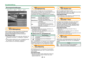 Page 3836
 Stromspareinstellungen
Gehen Sie zu „Menü“ > „Setup“ > „ECO“.
Setup
Auto Stand-by ECO-Bildsteuerung ECO
Energiesparen
KAN-Liste
:Zurück
:OK
Menü
Auto System aus
[Aus] [Aus] [Aus] [Ein]
ECOECO-Bildregelung
Diese Funktion erfasst automatisch die Bildquelle 
und verringert bei gleichzeitig unverändert 
gehaltener Bildhelligkeit den Stromverbrauch.ZUR BEACHTUNG Diese Funktion arbeitet nicht, wenn der „AV-Modus“ auf 
„DYNAMISCH (Konstant)“, „DYNAMISCH“ eingestellt 
ist.
 Diese Funktion arbeitet nicht,...