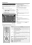 Page 68 66
Entering Text (Software Keyboard)
When you are editing an input screen or specifying the 
Ethernet settings used for accessing the Internet, enter 
text from the software keyboard.
You can enter up to 128 characters for text. 
Buttons Description
aMoves the focus up. When the focus is at the top edge, this moves the focus to 
the opposite edge (bottom edge). 
bMoves the focus down. When the focus is at the bottom edge, this moves the 
focus to the opposite edge (top edge). 
cMoves the focus left....