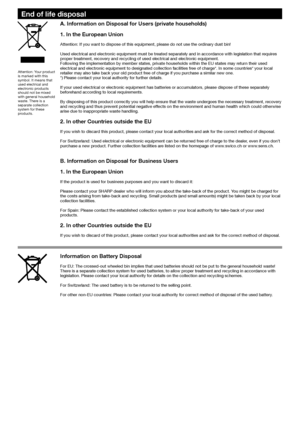 Page 60
A. Information on Disposal for Users (private households)
1. In the European Union
Attention: If you want to dispose of this equipment, please do not use t\
he ordinary dust bin!
Used electrical and electronic equipment must be treated separately and in accordance with legislation that requires 
proper treatment, recovery and recycling of used electrical and electronic equipment.
Following the implementation by member states, private households within\
 the EU states may return their used 
electrical...