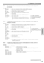 Page 4241 US
PC Operation
IDSL······The parameter of this command sets the ID number indicating the monitor subject to the
next command.
Example:
IDSL0002←The next command is for the monitor with ID number=2.
WAIT←Searching for monitor with ID number=2.
OK
002←Found monitor with ID number=2
VOLM0030←Set volume of monitor with ID number=2 to 30
WAIT←Processing
OK
002←OK response from monitor with ID number=2
VOLM0020←Set volume to 20
OK
001←The volume of the monitor with ID number=1
(the one directly connected...