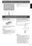 Page 13ENGLISH
11E
Preparing the Remote Control Unit
Installing the batteries
1. Press the cover gently and slide it in the direction of the 
arrow.
2. See the instructions in the compartment and put in the 
supplied	batteries	(R-6	(“AA”	size)	x	2)	with	their	plus	(+)	
and minus (-) sides oriented correctly.
3.  Close the cover.
TIPS
•	 When	the	batteries	become	exhausted	replace	them	with	
new (commercially available) batteries.
•	 The	supplied	batteries	(R-6	(“AA”	size)	x	2)	may	become	 exhausted quickly...