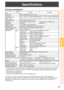 Page 49
47
Appendix

Specifications
n Product specifications
Model
ItemTL-M500TL-M4600
LCD PanelASV low-reflection black TFT LCD
Screen size
5/3” ( 3  mm measured diagonally)4563/64” ( 68 mm measured diagonally)
Active View Size
Wide x High453/64” x  5 33/64” (  5 mm x 648 mm)403/3 ” x 9/6” (08 mm x 573 mm)
Number of pixels ,073,600 pixels (90 x 080)
Pixel pitch0.600 mm (H) x 0.600 mm (V)0.530...