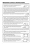 Page 6
4

IMPORTANT SAFETY INSTRUCTIONS
• Water and Moisture — Do not use this product near water - for example\
, 
near a bath tub, wash bowl, kitchen sink, or laundry tub; in a wet 
basement; or near a swimming pool; and the like.
• Stand — Do not place the product on an unstable cart, stand, tripod o\
r table. Placing the product on an 
unstable base can cause the product to fall, resulting in serious person\
al injuries as well as damage to 
the product. Use a cart, stand, tripod, bracket or table...