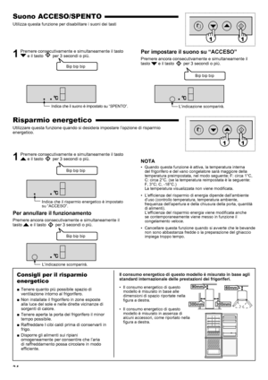 Page 3434
Suono ACCESO/SPENTO
Utilizza questa funzione per disabilitare i suoni dei tasti
1  Premere consecutivamente e simultaneamente il tasto 
 e il tasto  per 3 secondi o più.Per impostare il suono su “ACCESO”
Premere ancora consecutivamente e simultaneamente il 
tasto 
 e il tasto  per 3 secondi o più.
Risparmio energetico
Utilizzare questa funzione quando si desidera impostare l’opzione di \
risparmio 
energetico.
1  Premere consecutivamente e simultaneamente il tasto 
 e il tasto  per 3 secondi o più....