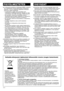 Page 104114
A hűtőszekrény gyúlékony hűtőközeget (R600a: izobutánt) 
 
■
és a szigeteléshez használt éghető gázt (ciklopentánt) 
tartalmaz. A tűz és a robbanás megelőzése érdekében 
tartsa be az alábbi szabályokat.
A hűtőszekrény mögött, illetve belsejében lévő 
• 
hűtőrendszer hűtőközeget tartalmaz. Ügyeljen rá, hogy 
ne érintkezzen semmilyen éles tárgy a hűtőrendszerrel.
Ne használjon mechanikus eszközöket, illetve a 
• 
leolvasztást gyorsító egyéb megoldást! (A hűtőszekrény 
automatikus leolvasztó rendszerrel...