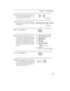 Page 333Enter a two-digit number (from 01 to
99) by pressing the number keys. This
will be the Speed Dial number.
(Example)
4Enter the fax or voice number by press-
ing the number keys (max. of 32 digits in-
cluding pauses).
(Example)
5Press the START key.
6Enter the name of the location or party
by pressing the appropriate number key
for each letter several times until the let-
ter appears in the display (max. of 20
characters). (See Entering Letters for
Names in this chapter for more details.)
If you don’t...