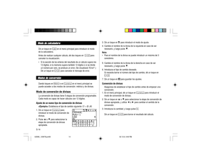 Page 50S-14Modo de calculadoraDé un toque en 
q
 en el menú principal para introducir el modo
de la calculadora.
Antes de realizar cualquier cálculo, dé dos toques en  
c
 para
cancelar la visualización.
•
Si la sección de los enteros del resultado de un cálculo supera los
12 dígitos, si la memoria supera también 12 dígitos o si se divide
un número por cero, se produce un error. (Se visualizará “Error!”.)Dé un toque en 
c 
para cancelar el mensaje de error.
Modos de conversiónDando toques en 
^
 o en 
"
 en...